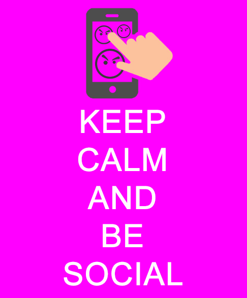 KEEP CALM AND BE SOCIAL
